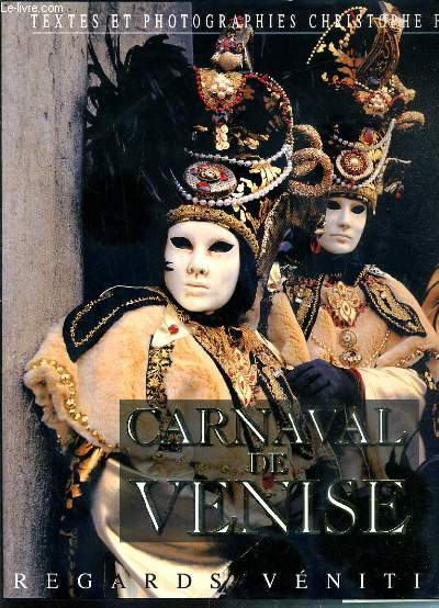 CARNAVAL DE VENISE / COLLECTION REGARDS VENITIENS