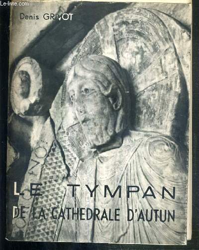 LE TYMPAN DE LA CATHEDRALE D'AUTUN