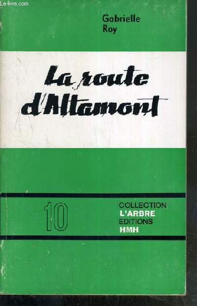 LA ROUTE D'ATTAMONT / COLLECTION L'ARBRE N10.