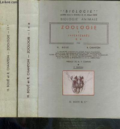 ZOOLOGIE - 2 TOMES - I + II / I. INVERTEBRES - II. PROCORDES & VERTEBRES - BIOLOGIE ANIMALE / COLLECTION BIOLOGIE - 2eme EDITION
