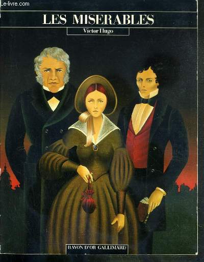 LES MISERABLES / COLLECTION LE RAYON D'OR