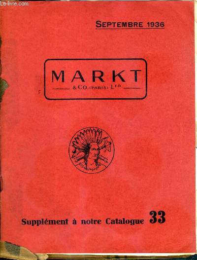 CATALOGUE - MARKT & CO - SEPTEMBRE 1936 - SUPPLEMENT A NOTRE CATALOGUE 33
