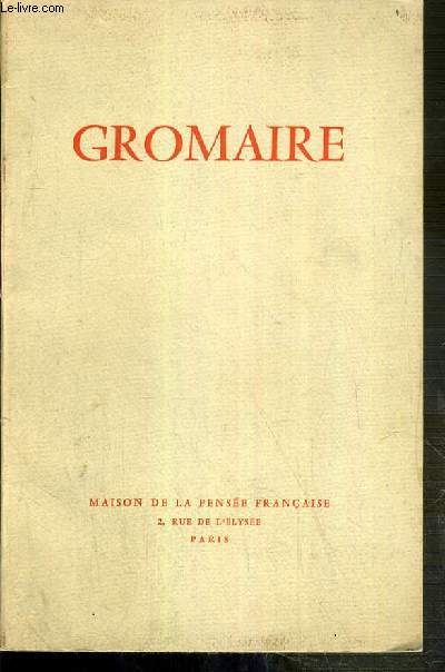 GROMAIRE - SOIXANTE-DIX PEINTURE - 1923-1957.
