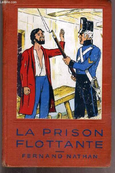 LA PRISON FLOTTANTE (MES PONTONS) / COLLECTION AVENTURES ET ACTIONS