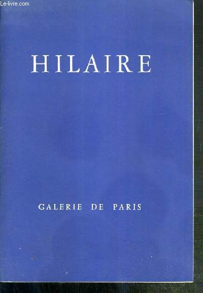 HILAIRE - GALERIE DE PARIS - DU MARDI 2 MARS AU JEUDI 25 MARS 1971