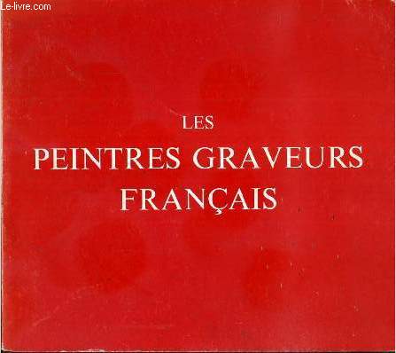 LES PEINTRES GRAVEURS FRANCAIS - QUATRE VINGTIEME ANNIVERSAIRE