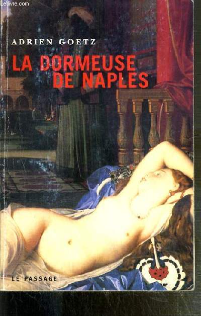 LA DORMEUSE DE NAPLES