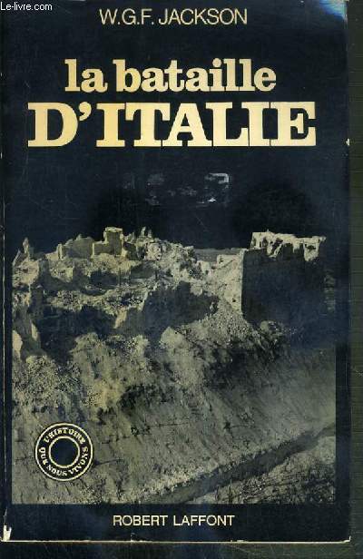 LA BATAILLE D'ITALIE / COLLECTION L'HISTOIRE QUE NOUS VIVONS