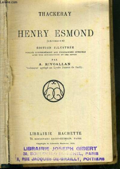 HENRY ESMOND (EXTRAITS) - EDITION ILLUSTREE PAR A. RIVOALLAN