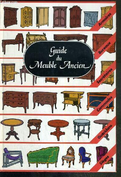 GUIDE DU MEUBLE ANCIEN - 5eme EDITION