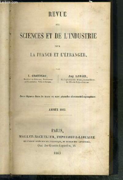 REVUE DES SCIENCES ET DE L'INDUSTRIE POUR LA FRANCE ET L'ETRANGER - ANNEE 1862