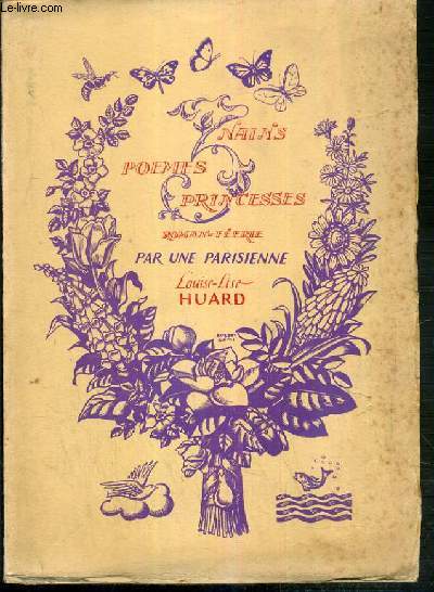 TROIS NAINS - TROIS POEMES - TROIS PRINCESSES - EPOPEE FEERIQUE - d'or etoile, fleur exquise, rose epine et petite source, l'imprudence d'un page, redites, le soufflet...- EXEMPLAIRE N 893 / 1000 SUR PAPIER BOUFFANT - EDITION ORIGINALE.