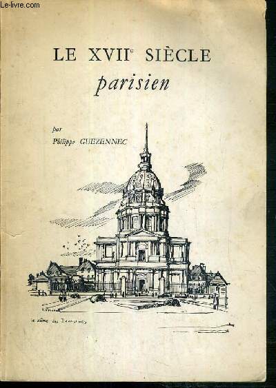 LE XVIIe SIECLE PARISIEN