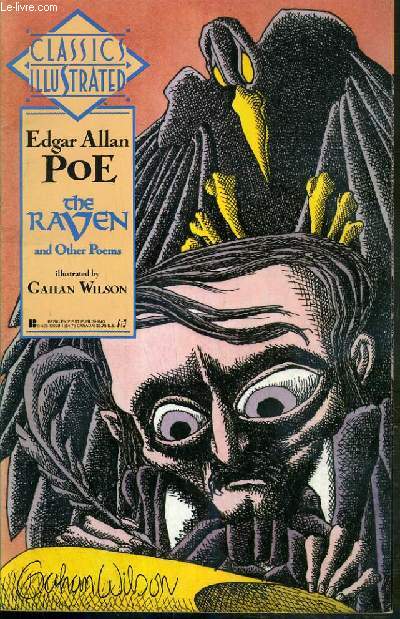 THE RAVEN AND OTHER POEMS / CLASSICS ILLUSTRATED.