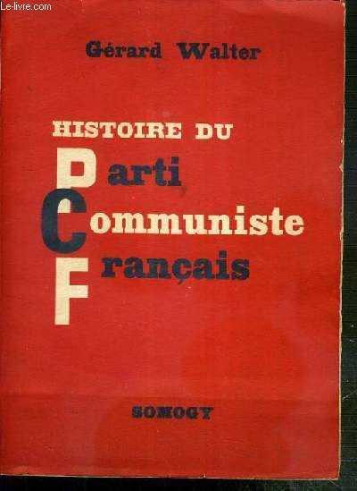 HISTOIRE DU PARTI COMMUNISTE FRANCAIS