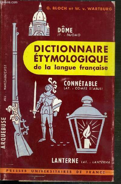 DICTIONNAIRE ETYMOLOGIQUE DE LA LANGUE FRANCAISE