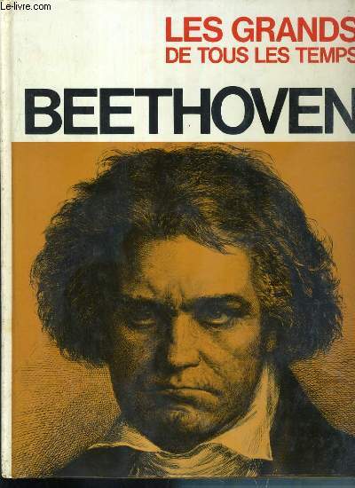 BEETHOVEN / COLLECTION LES GRANDS DE TOUS LES TEMPS
