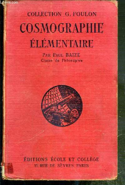 COSMOGRAPHIE ELEMENTAIRE - CLASSE DE PHILOSOPHIE - PROGRAMME DU 30 AVRIL 1931 - N227 / COLLECTION G. FOULON.