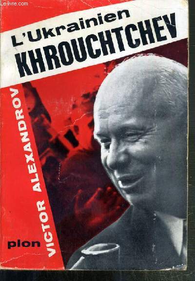 L'UKRAINIEN KHROUCHTCHEV