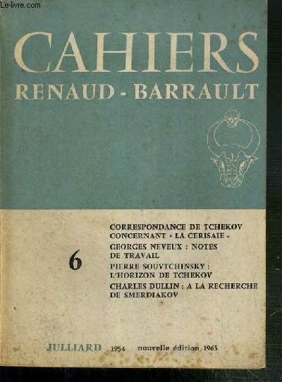 CAHIERS RENAUD BARRAULT - N°6 - CORRESPONDANCE DE TCHEKOV CONCERNANT 