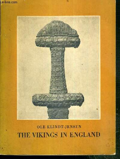 THE VIKINGS IN ENGLAND - TEXTE EXCLUSIVEMENT EN ANGLAIS.