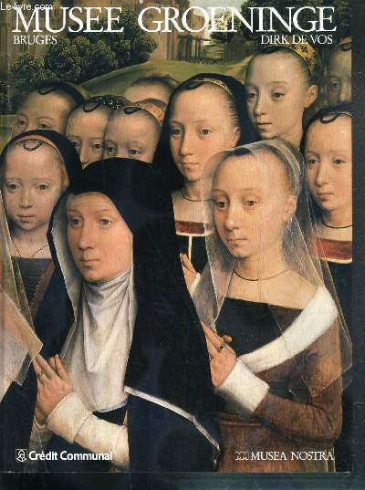 MUSEE GROENINGE - BRUGES - DIRK DE VOS