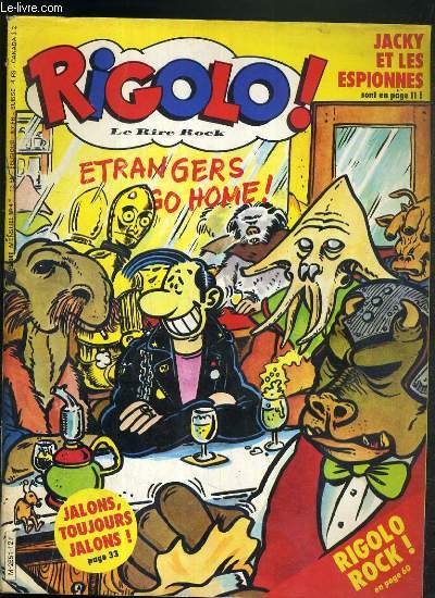 RIGOLO ! - LE RIRE ROCK - N 4 - SEPTEMBRE 1983 - ETRANGERS GO HOME ! - JALONS, TOUJOURS JALONS !