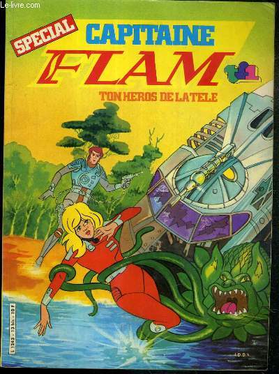 SPECIAL CAPITAINE FLAM - TON HEROS DE LA TELE - N13 BIS.