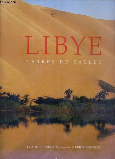 LIBYE - TERRES DE SABLES