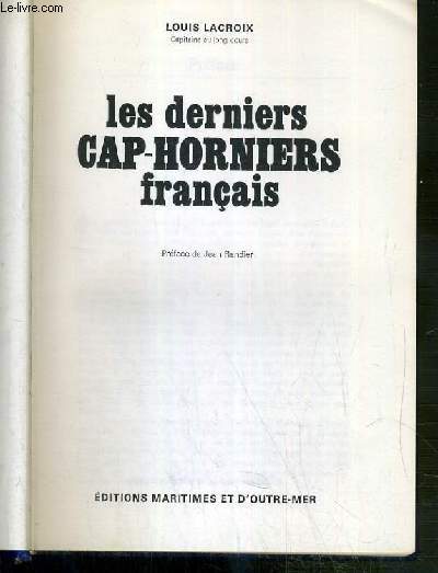 LES DERNIERS CAP-HORNIERS FRANCAIS