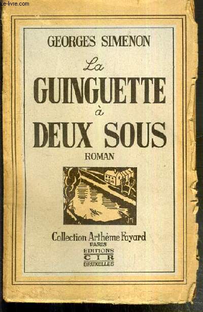 LA GUINGUETTE A DEUX SOUS / COLLECTION ARTHEME FAYARD