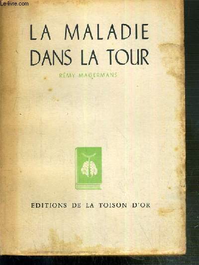 LA MALADIE DANS LA TOUR