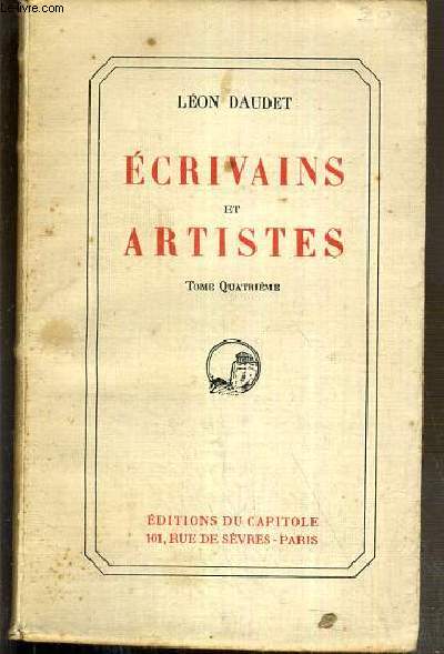 ECRIVAINS ET ARTISTES - QUATRIEME TOME - EXEMPLAIRE N2674 / 4340 SUR PAPIER ALFA.