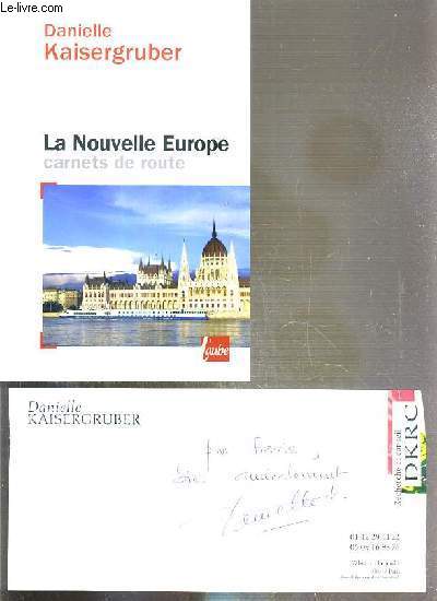 LA NOUVELLE EUROPE CARNETS DE ROUTE / COLLECTION MONDE EN COURS.