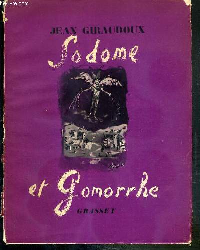 SODOME ET GOMORRHE - PIECE EN DEUX ACTES - EXEMPLAIRE N788 / 2300 SUR VELIN SUPERIEUR