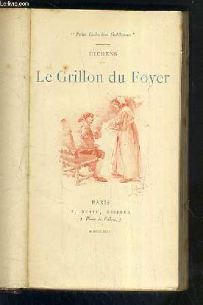 LE GRILLON DU FOYER / PETITE COLLECTION GUILLAUME