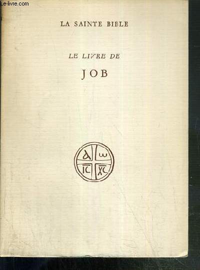LE LIVRE DE JOB - LA SAINTE BIBLE