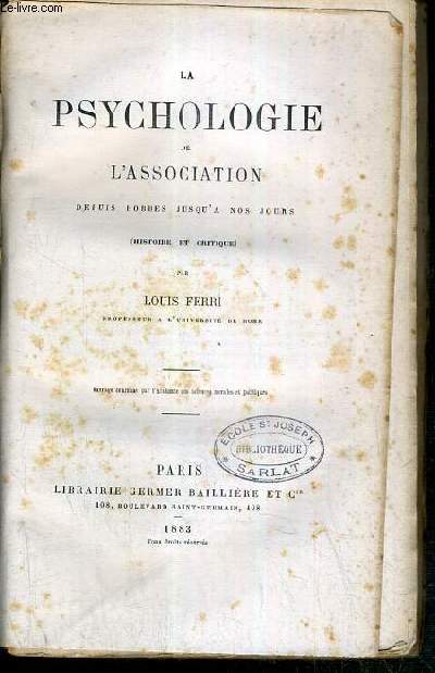 LA PSYCHOLOGIE DE L'ASSOCIATION DEPUIS HOBBES JUSQU'A NOS JOURS (HISTOIRE ET CRITIQUE)