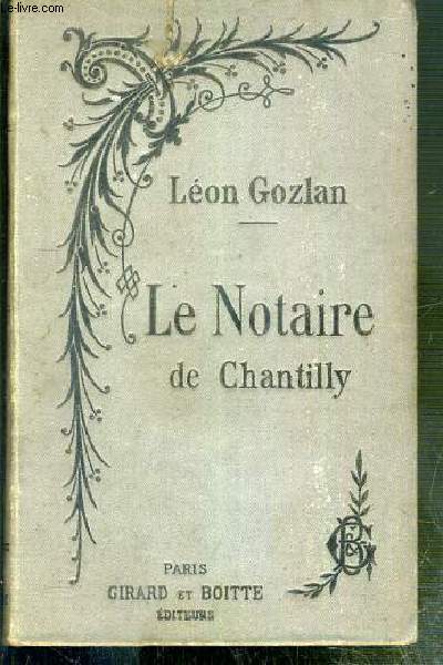 LE NOTAIRE DE CHANTILLY - NOUVELLE EDITION