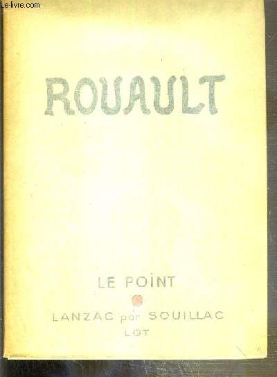 ROUAULT - LE POINT XXVI - XXVII - AOUT-OCTOBRE 1943