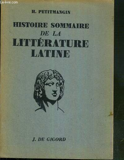 HISTOIRE SOMMAIRE ILLUSTREE DE LA LITTERATURE GRECQUE - 10eme EDITION.