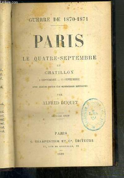 PARIS - LE QUATRE-SEPTEMBRE ET CHATILLON - 2 septembre - 19 septembre - GUERRE DE 1870-1871