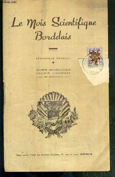 LE MOIS SCIENTIFIQUE BORDELAIS - PERIODIQUE MENSUEL - - MARS 1953 - N27 - FASCICULE