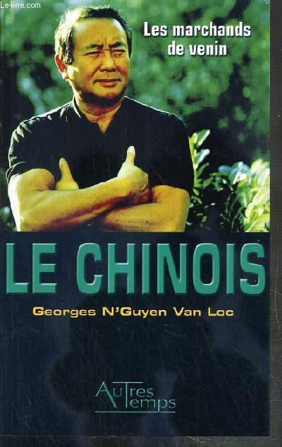 LES MARCHAND DE VENIN / COLLECTION LE CHINOIS