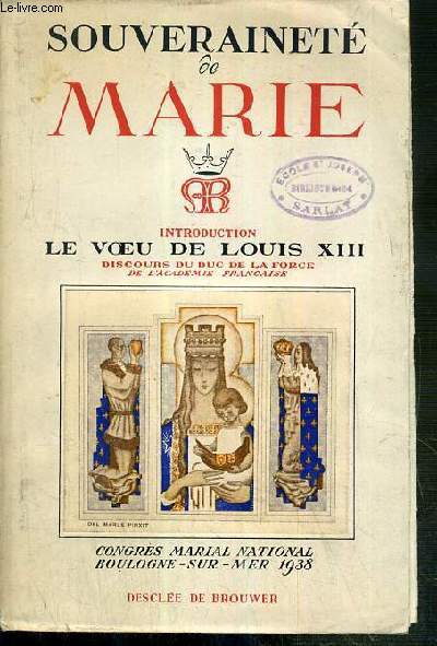 SOUVERAINETE DE MARIE - CONGRES MARIAL DE BOULOGNE S/MER (JUILLET 1938)