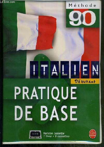 ITALIEN PRTIQUE DE BASE - METHODE 90 + 5 CASSETTES AUDIO INCLUS.