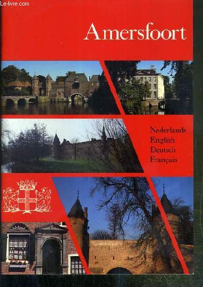 AMERSFOORT - TEXTE EN NEERLANDAIS - ANGLAIS - ALLEMAND - FRANCAIS.