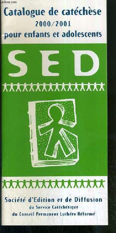 CATALOGUE DE CATECHESE POUR ENFANTS ET ADOLESCENTS 2000/2001