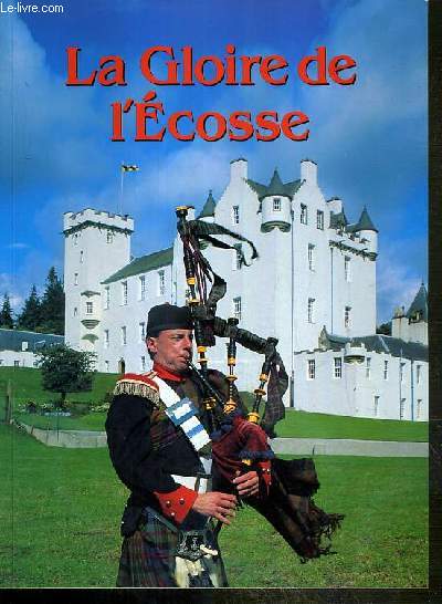 LA GLOIRE DE L'ECOSSE