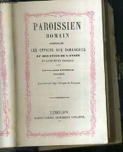 PAROISSIEN ROMAIN - N5 - CONTENANT LES OFFICES DES DIMANCHES ET DES FETES DE L'ANNEE EN LATIN ET EN FRANCAIS - TRADUCTION NOUVELLE